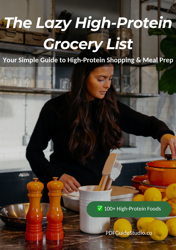 The Lazy High-Protein Grocery List