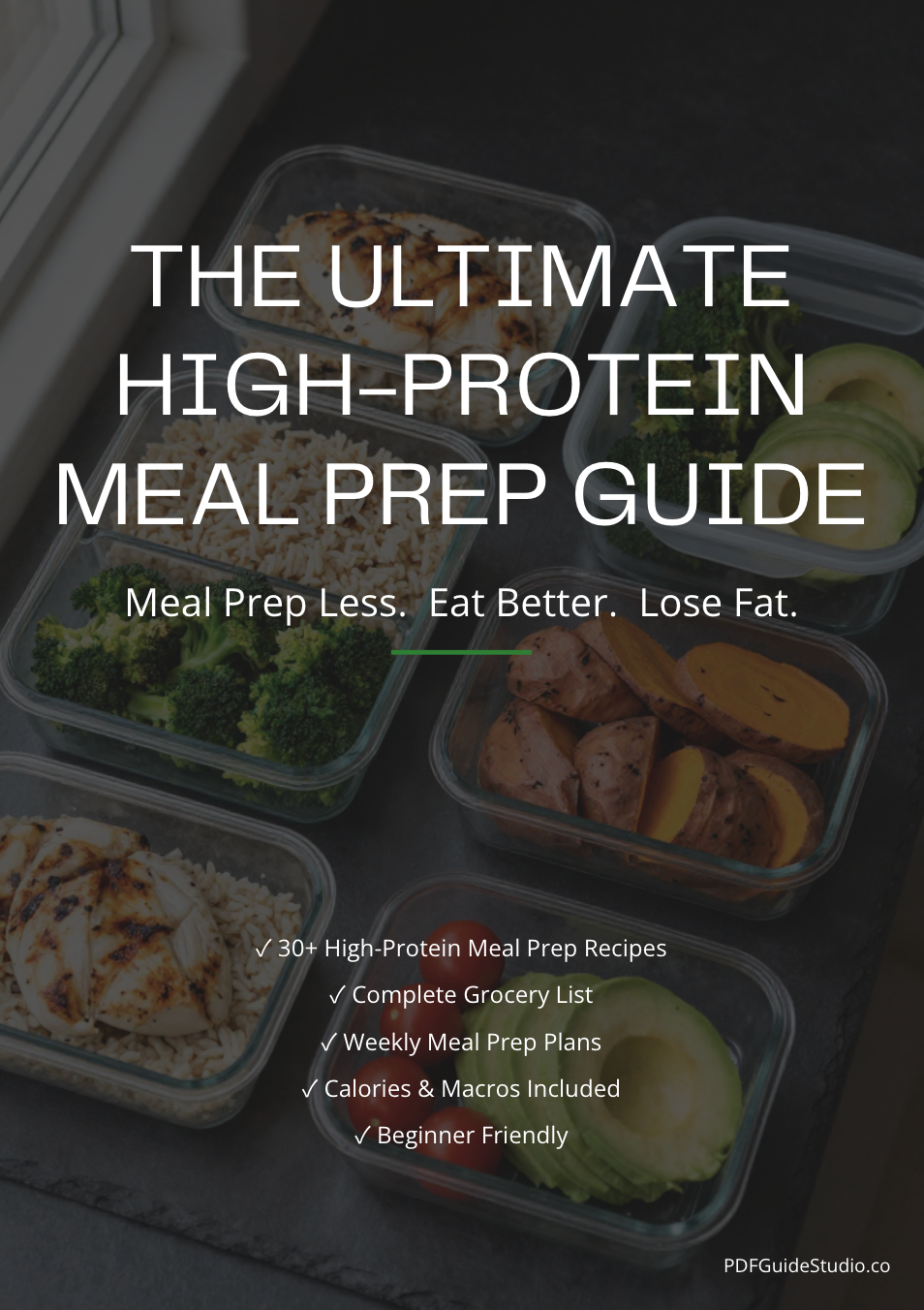 The Ultimate High-Protein Meal Prep Guide